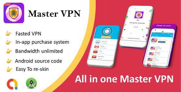 Master vpn app with admob & in-app purchase system,battery